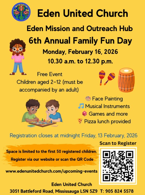 Feb 16 Eden Family day Feb 8 Erin Mills United Church