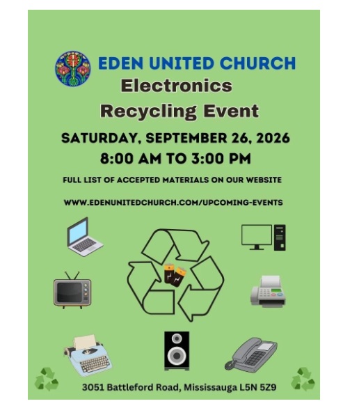 Sept 26 Eden Church recyling event Feb 8 Erin Mills United Church